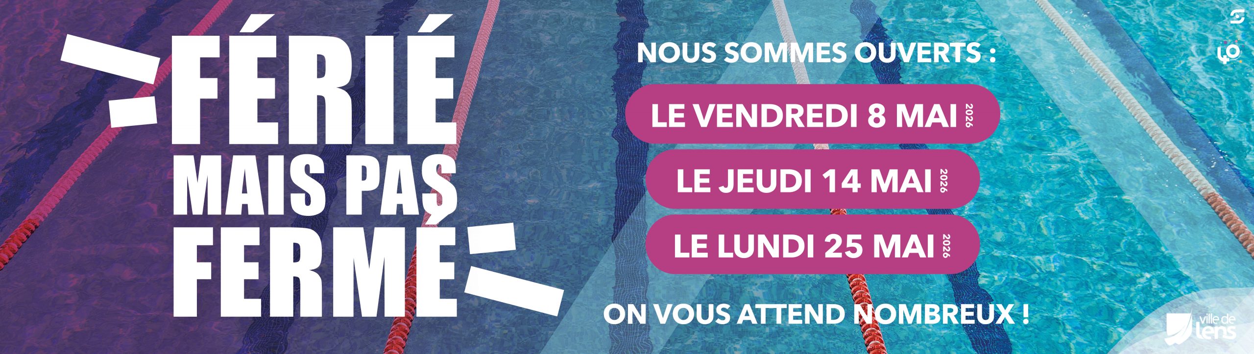 FÉRIÉ MAIS PAS FERMÉE